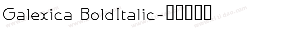 Galexica BoldItalic字体转换